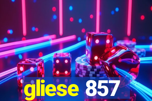 gliese 857